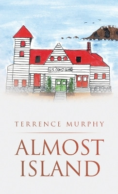 Almost Island(English, Hardcover, Murphy Terrence)