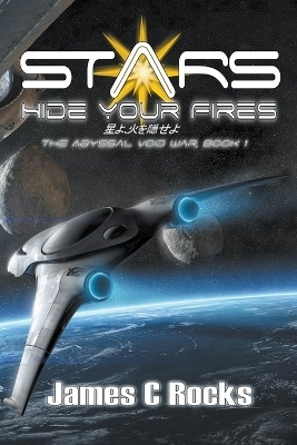 Stars, Hide Your Fires(English, Paperback, Rocks James C)