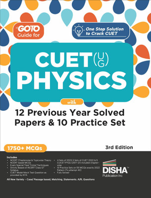 Go to Guide for Cuet (Ug) Physics with 6 Previous Year Questions (4 Sets of Each Cuet 2023 & 22 + 1 Set Each of Cucet 2017 - 2021) & 10 Practice Sets(English, Paperback, unknown)