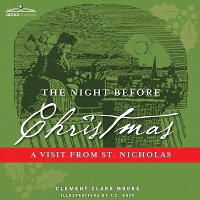 The Night Before Christmas(English, Paperback, Moore Clement Clark)