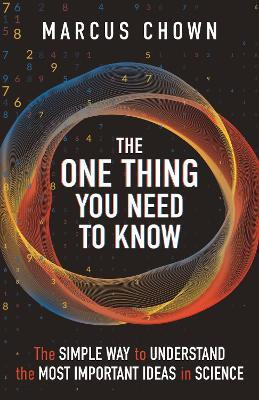 The One Thing You Need to Know(English, Paperback, Chown Marcus)