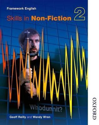 Nelson Thornes Framework English Skills in Non-Fiction 2 New edition Edition(English, Paperback, Reilly Geoff)