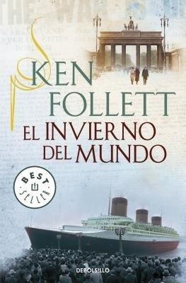 El invierno del mundo / Winter of the World(Spanish, Paperback, Follett Ken)