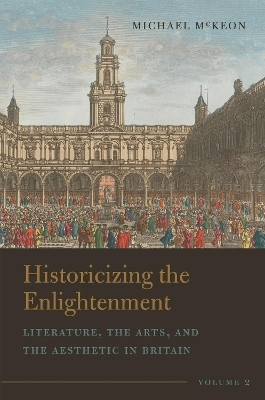 Historicizing the Enlightenment, Volume 2(English, Paperback, McKeon Michael)
