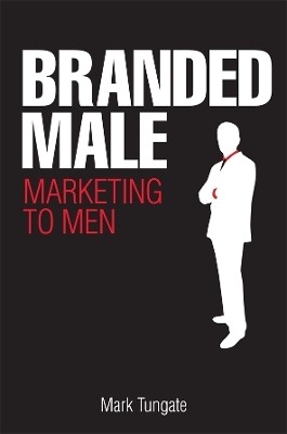 Branded Male(English, Hardcover, Tungate Mark)