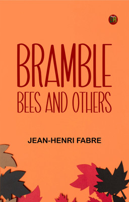 Bramble-Bees and Others(Paperback, Jean-Henri Fabre)