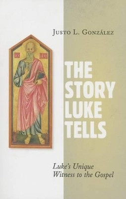 Story Luke Tells(English, Paperback, Gonzalez Justo L.)