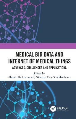 Medical Big Data and Internet of Medical Things(English, Electronic book text, unknown)