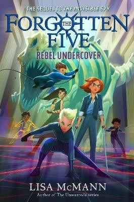 Rebel Undercover (The Forgotten Five, Book 3)(English, Paperback, McMann Lisa)