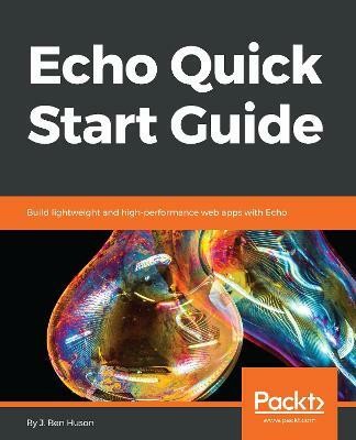 Echo Quick Start Guide(English, Electronic book text, Huson J. Ben)