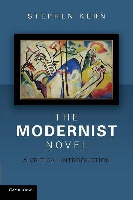 The Modernist Novel(English, Paperback, Kern Stephen)