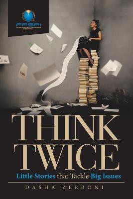 Think Twice(English, Paperback, Zerboni Dasha)