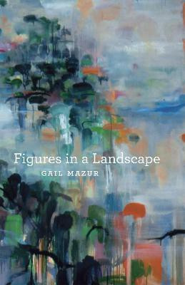 Figures in a Landscape(English, Paperback, Mazur Gail)