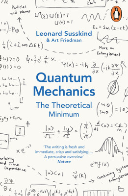 Quantum Mechanics: The Theoretical Minimum(English, Paperback, Susskind Leonard)