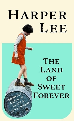 The Land of Sweet Forever(English, Hardcover, Lee Harper)
