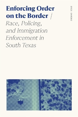Enforcing Order on the Border(English, Paperback, Gamino Eric)