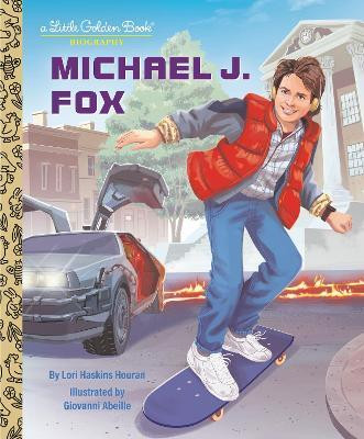 Michael J. Fox: A Little Golden Book Biography(English, Hardcover, Houran Lori Haskins)