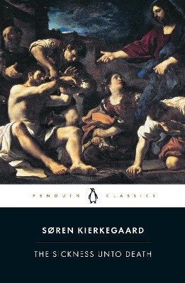 The Sickness Unto Death(English, Paperback, Kierkegaard Soren)