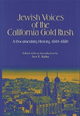 Jewish Voices of the California Gold Rush(English, Hardcover, unknown)