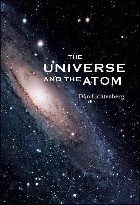 Universe And The Atom, The(English, Hardcover, Lichtenberg Don B)