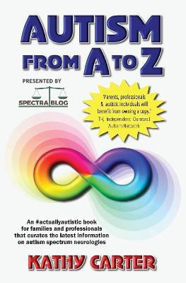 Autism from A to Z(English, Paperback, Carter Kathy)