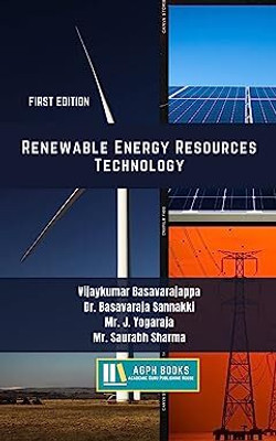 Renewable Energy Resources Technology(Paperback, Vijaykumar Basavarajappa, Dr. Basavaraja Sannakki, Mr. J. Yogaraja, Mr. Saurabh Sharma)