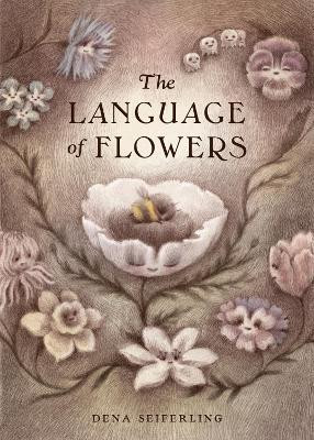The Language Of Flowers(English, Hardcover, Seiferling Dena)
