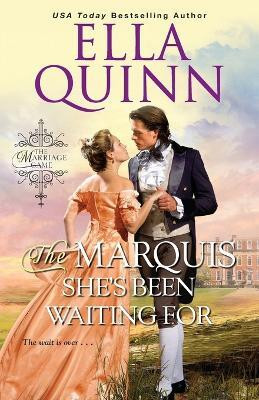 The Marquis She's Been Waiting For(English, Paperback, Quinn Ella)