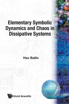 Elementary Symbolic Dynamics And Chaos In Dissipative Systems(English, Paperback, Hao Bailin)