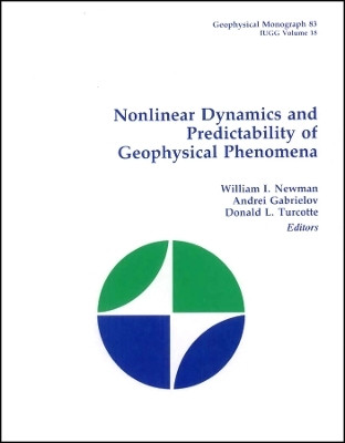 Nonlinear Dynamics and Predictability of Geophysical Phenomena V83(English, Other digital, Newman WI)
