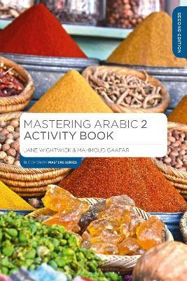Mastering Arabic 2 Activity Book(English, Paperback, Wightwick Jane)