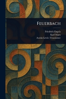 Feuerbach(English, Paperback, Engels Friedrich)