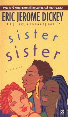 Sister, Sister(English, Paperback, Dickey Eric Jerome)