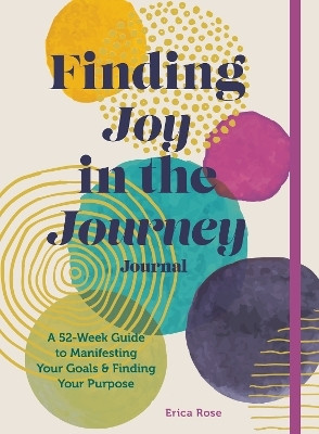 Finding Joy in the Journey Journal(English, Paperback, Rose Erica)