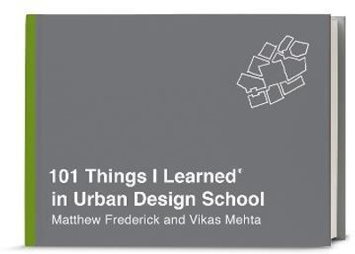101 Things I Learned in Urban Design School(English, Hardcover, Frederick Matthew)