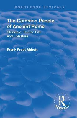 Revival: The Common People of Ancient Rome (1911)(English, Paperback, Abbott Frank Frost)