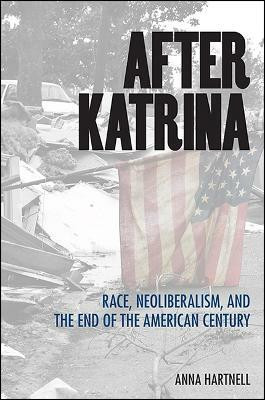 After Katrina(English, Hardcover, Hartnell Anna)