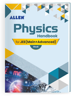 ALLEN Physics Handbook For IIT-JEE Exam(Hindi, Paperback, ALLEN Expert Faculties)