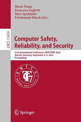 Computer Safety, Reliability, and Security(English, Paperback, unknown)
