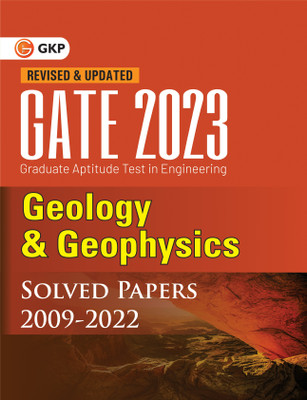 GATE 2023 : Geology and Geophysics - Solved Papers (2009 - 2022)(Paperback, G.K. Publications (P) Ltd.)
