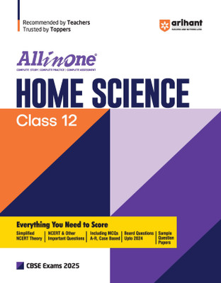 (Old Edition) Arihant All In One Home Science Class 12th Based On Latest NCERT For CBSE Exams 2025 | Mind map in each chapter | Clear & Concise Theory | Intext & Chapter Exercises | Sample Question Papers(Paperback, Sushmita Dhar)