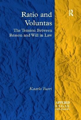 Ratio and Voluntas(English, Paperback, Tuori Kaarlo)