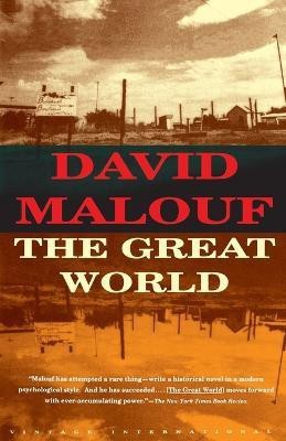 The Great World(English, Paperback, Malouf David)