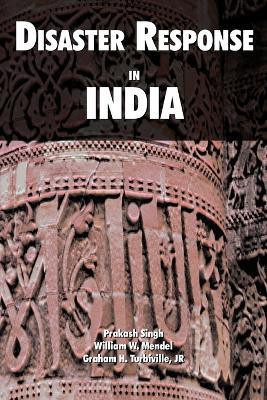 Disaster Response in India(English, Paperback, Singh Prakash)