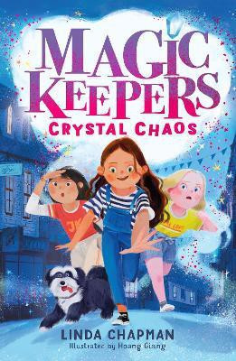Magic Keepers: Crystal Chaos(English, Paperback, Chapman Linda)