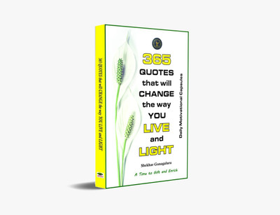 365 QUOTES that will CHANGE the way YOU LIVE and LIGHT(Paperback, Shekhar Ganagaluru)