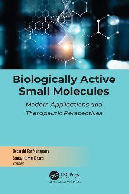 Biologically Active Small Molecules(English, Hardcover, unknown)