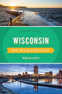 Wisconsin Off the Beaten Path (R)(English, Paperback, Hintz Martin)