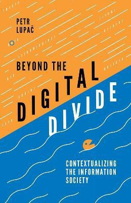 Beyond the Digital Divide(English, Electronic book text, Lupac Petr)