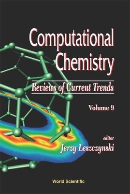 Computational Chemistry: Reviews Of Current Trends, Vol. 9(English, Hardcover, unknown)